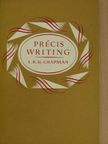 L. R. H. Chapman - Précis Writing [antikvár]