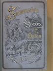 Annie Brassey - Sonnenschein und Sturm im Osten (gótbetűs) [antikvár]