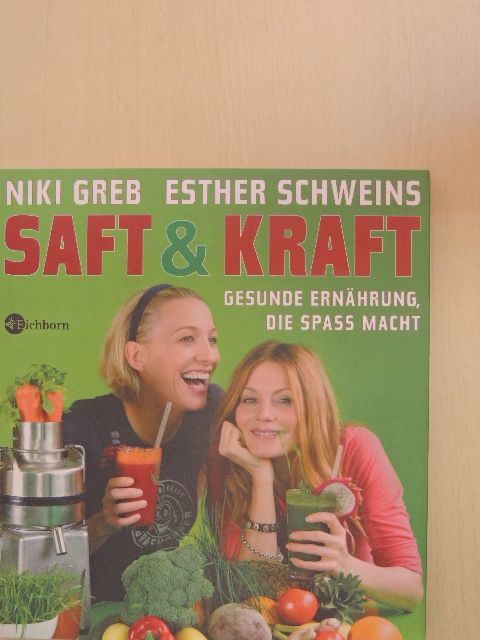 Esther Schweins - Saft & Kraft [antikvár]