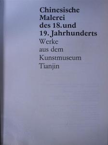Chinesische Malerei des 18. und 19. Jahrhunderts [antikvár]