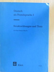 Hans-Werner Blaasch - Deutsch als Fremdsprache I. - Strukturübungen und Tests [antikvár]