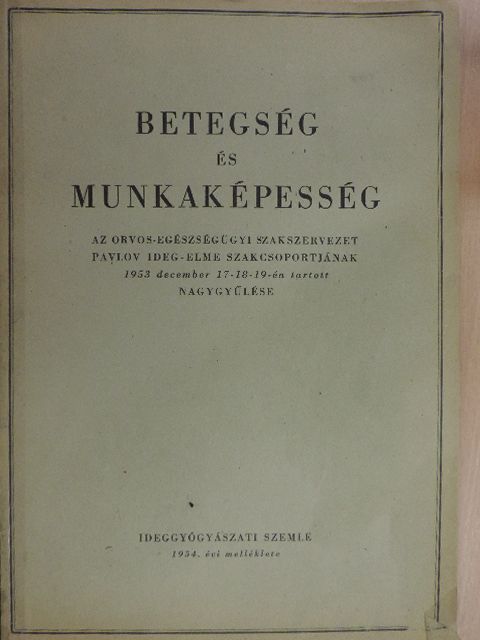 Balassa László - Betegség és munkaképesség [antikvár]