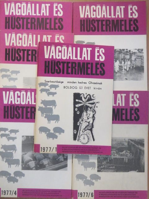 Barta Jánosné - Vágóállat és hústermelés 1977. január-december [antikvár]