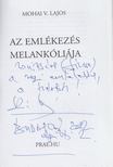 Mohai V. Lajos - Az emlékezés melankóliája (dedikált) [antikvár]
