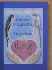 Jámbor Magnetta - Mozaikom [antikvár]