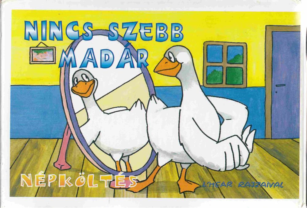 Szántó Ivánné - Nincs szebb madár [antikvár]