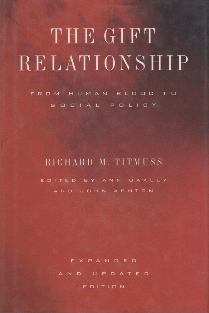 Richard Morris Titmuss - The Gift Relationship [antikvár]