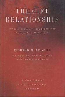 Richard Morris Titmuss - The Gift Relationship [antikvár]