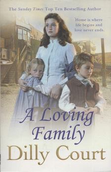 Dilly Court - A Loving Family [antikvár]