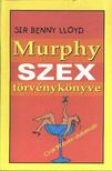 Lloyd, Sir Benny - Murphy szex törvénykönyve [antikvár]