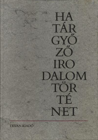 Határ Győző - Irodalomtörténet [antikvár]