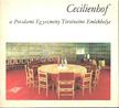 Günter Kertzscher, Rudolf Graz, E. Herbrig - Cecilienhof, a Potsdami Egyezmény Történelmi Emlékhelye [antikvár]