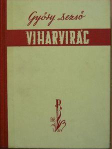 Győry Dezső - Viharvirág [antikvár]