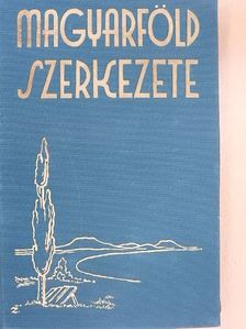 Dr. Bendefy-Benda László - A magyar föld szerkezete [antikvár]