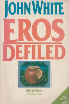 John White - Eros Defiled [antikvár]