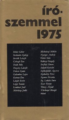 több szerző - Írószemmel 1975 [antikvár]
