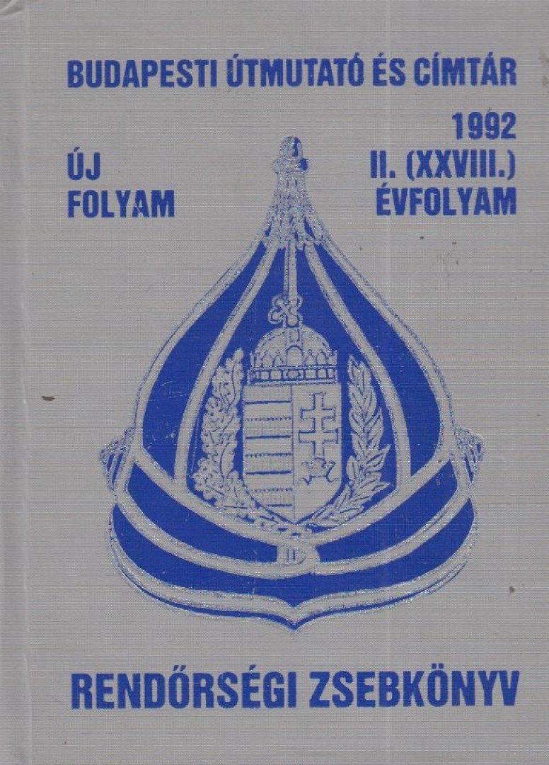 Bodrácska János - Rendőrségi zsebkönyv 1992. II. (XXVIII.) évfolyam [antikvár]