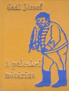 GAAL JÓZSEF - A peleskei nótárius [antikvár]