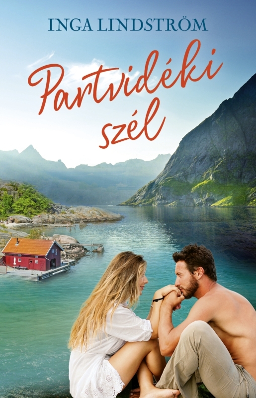 Inga Lindström - Partvidéki szél [eKönyv: epub, mobi]
