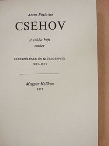 Anton Pavlovics Csehov - A tokba bújt ember [antikvár]