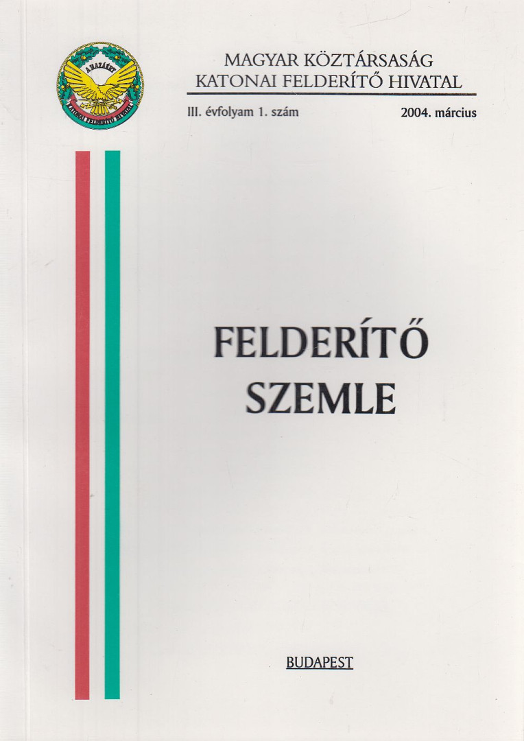 Kis-Benedek József - Felderítő Szemle III/1. (2004. március) [antikvár]