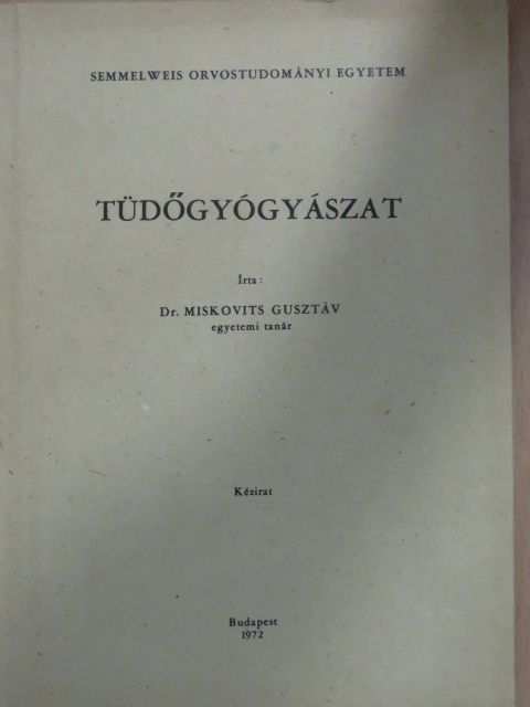 Miskovits Gusztáv - Tüdőgyógyászat [antikvár]