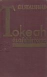 Sealsfield, Charles - Tokeah és a fehér rózsa [antikvár]