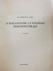 Dr. Döbrössy Lajos - A daganatok cytologiai diagnosztikája II. [antikvár]