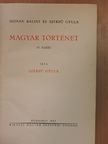 Hóman Bálint - Magyar történet IV. [antikvár]