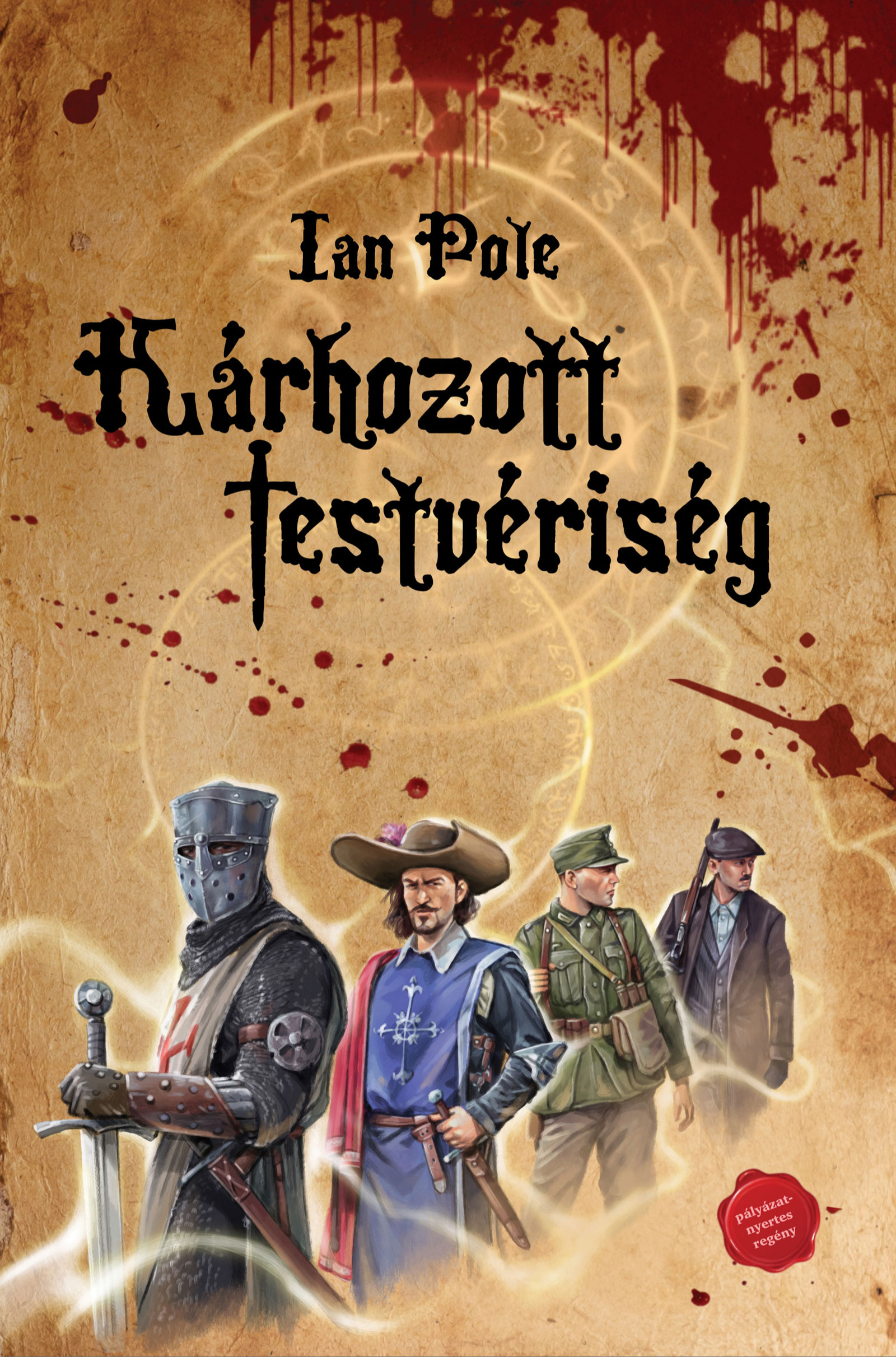 Pole Ian - Kárhozott Testvériség [eKönyv: epub, mobi]