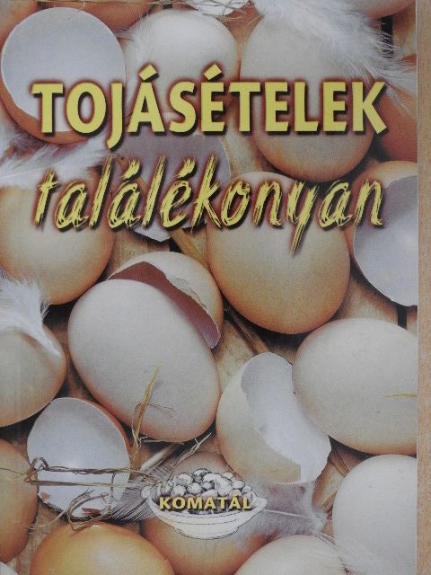 Lurz Gerda - Tojásételek találékonyan [antikvár]