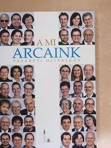 A mi arcaink [antikvár]
