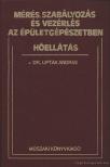 Dr. Lipták András - Mérés, szabályozás és vezérlés az épületgépészetben [antikvár]
