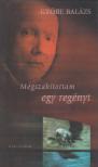 GYÖRE BALÁZS - Megszakítottam egy regényt - Versek [antikvár]