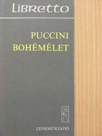 Giuseppe Giacosa - Puccini: Bohémélet [antikvár]