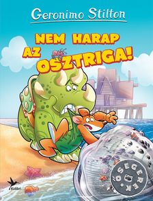 Geronimo Stilton - Nem harap az osztriga!
