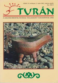 Esztergály Előd (fel. szerk.) - Turán VI. évf. 2. szám 2003. március-április [antikvár]