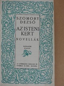 Szomory Dezső - Az isteni kert [antikvár]