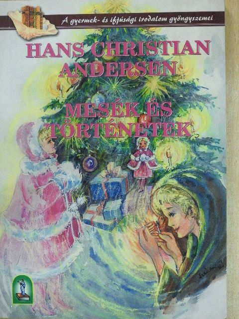 Hans Christian Andersen - Mesék és történetek [antikvár]
