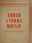 Balla Aladárné - Ébred a vörös holnap [antikvár]