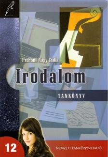 Pethőné Nagy Csilla - Irodalom 12. [antikvár]