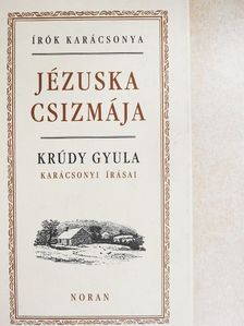 Krúdy Gyula - Jézuska csizmája [antikvár]