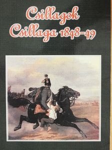 B. Palocsai Erzsébet - Csillagok csillaga 1848-49 [antikvár]