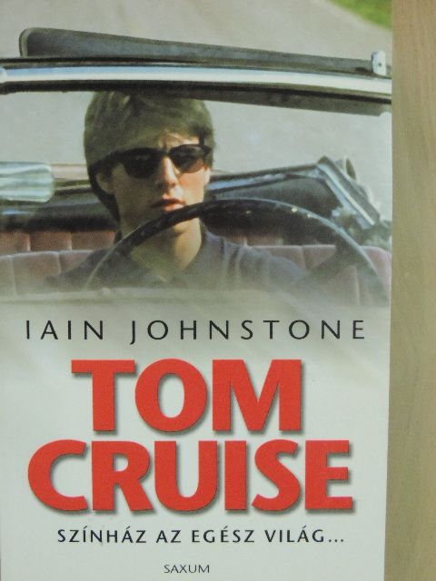 Iain Johnstone - Tom Cruise [antikvár]