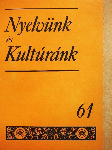 Bognár József - Nyelvünk és Kultúránk 61. [antikvár]
