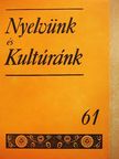 Bognár József - Nyelvünk és Kultúránk 61. [antikvár]