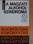 Dr. Gönczy Éva - A magzati alkoholszindróma [antikvár]