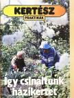 Dr. Tóth Elek - Így csináltunk házikertet [antikvár]