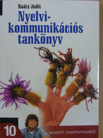 Raátz Judit - Nyelvi-kommunikációs tankönyv 10. [antikvár]