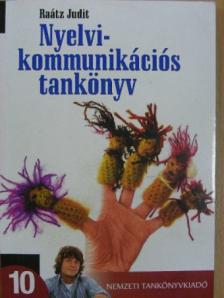 Raátz Judit - Nyelvi-kommunikációs tankönyv 10. [antikvár]